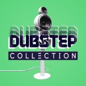 Dubstep Collection