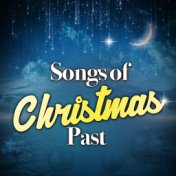 Songs of Christmas Past
