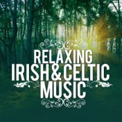 Relaxing Irish & Celtic Music