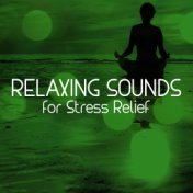 Relaxing Sounds for Stress Relief