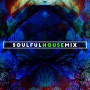 Soulful House Mix