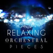 Relaxing Orchestral Pieces