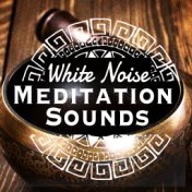 White Noise Meditation Sounds