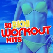 50 Bikini Workout Hits