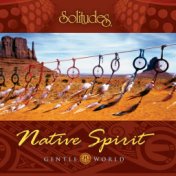 Gentle World: Native Spirit