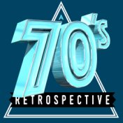 A 70's Retrospective