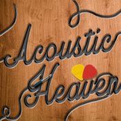 Acoustic Heaven