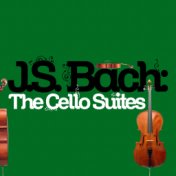 J.S. Bach: The Cello Suites