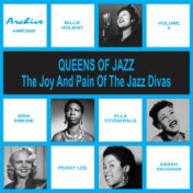 Oueens of Jazz (The Joy and Pain of the Jazz Divas), Vol. 9