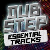Dubstep: Essential Tracks