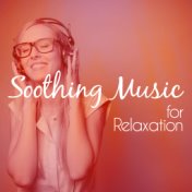 Soothing Music for Relaxation