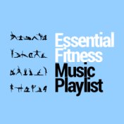 Essential Fitness Music Playlist