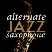 Alternative Jazz Saxophone