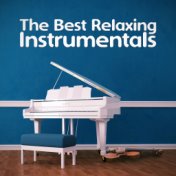 The Best Relaxing Instrumentals