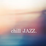 Chill Jazz