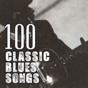 100 Classic Blues Songs