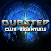 Dubstep Club Essentials