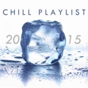 Chill Playlist 2015