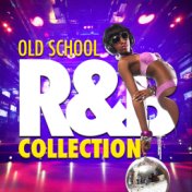 Old School R&B Collection