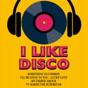 I Like Disco