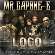 Loco (feat. Migos & Mally Mall) - Single