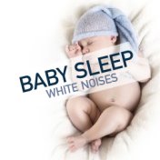 Baby Sleep: White Noises