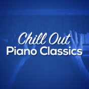 Chill out Piano Classics