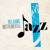 Relaxing Instrumental Jazz