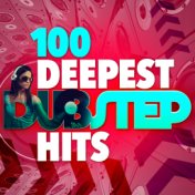 100 Deepest Dubstep Hits