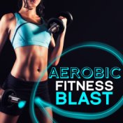 Aerobic Fitness Blast