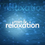 Rain & Relaxation