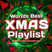 World's Best Xmas Playlist - 60 All Time Classic Christmas Hits