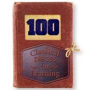 100 Classical Pieces for Learning