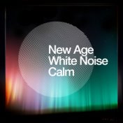 New Age White Noise Calm