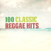 100 Classic Reggae Hits