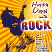Happy Days with Rock