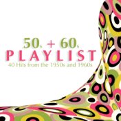 50s and 60s Playlist