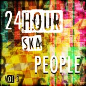 24 Hour Ska People, Vol. 3