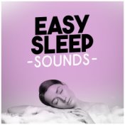 Easy Sleep Sounds