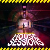 Underground House Sessions