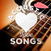 Acoustic Love Songs