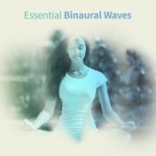 Essential Binaural Waves