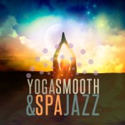 Yoga & Spa Smooth Jazz