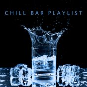 Chill Bar Playlist