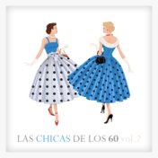 Las Chicas de los 60 Vol. 2