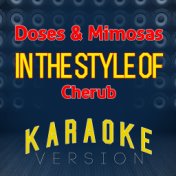 Doses & Mimosas (In the Style of Cherub) [Karaoke Version] - Single