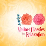 100 Mellow Classics for Relaxation