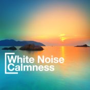White Noise Calmness