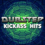 Dubstep: Kickass Hits