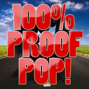 100% Proof Pop!
